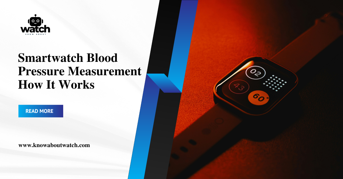 Smartwatch Blood Pressure Measurement