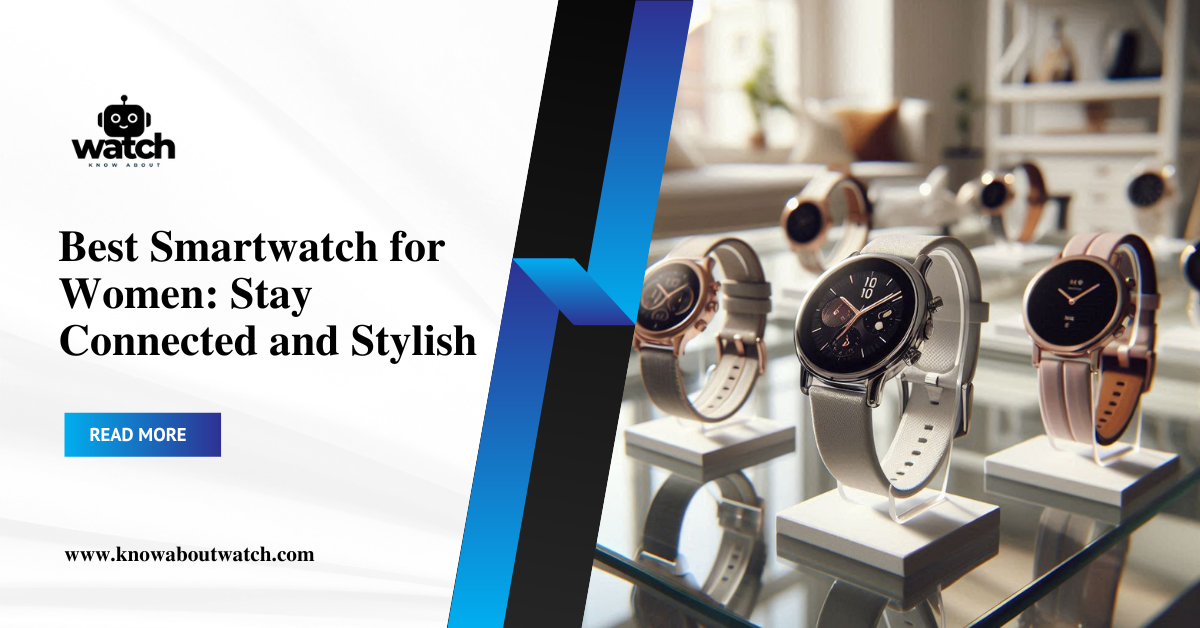 Best Smartwatch for Women